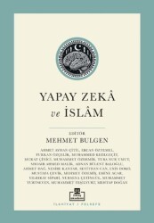 Yapay Zekâ ve İslâm - Timaş Akademi