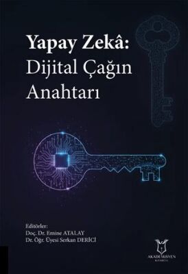 Yapay Zeka: Dijital Çağın Anahtarı - 1