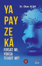 Yapay Zeka Fırsat Mı, Yoksa Tehdit Mi? - Kriter Yayınları