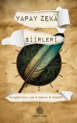 Yapay Zeka Şiirleri - 1