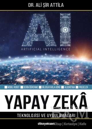 Yapay Zeka Teknolojisi ve Uygulamaları - Dikeyeksen Yayın Dağıtım