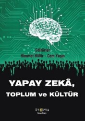 Yapay Zeka, Toplum ve Kültür - Ütopya Yayınevi