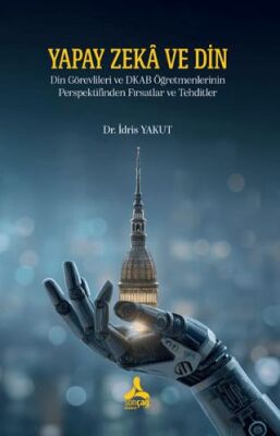 Yapay Zeka ve Din - 1