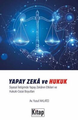 Yapay Zeka ve Hukuk - 1