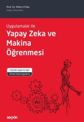 Yapay Zeka ve Makina Öğrenmesi - Seçkin Yayıncılık