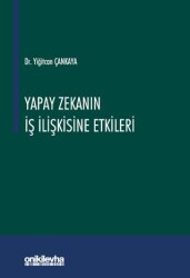 Yapay Zekanın İş İlişkisine Etkileri - On İki Levha Yayınları