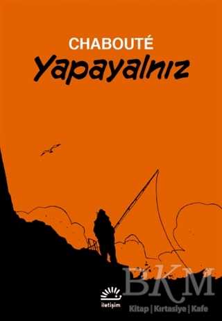 Yapayalnız - İletişim Yayınevi