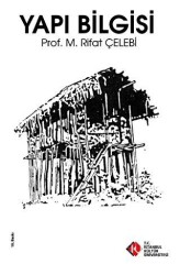Yapı Bilgisi - İstanbul Kültür Üniversitesi - İKÜ Yayınevi