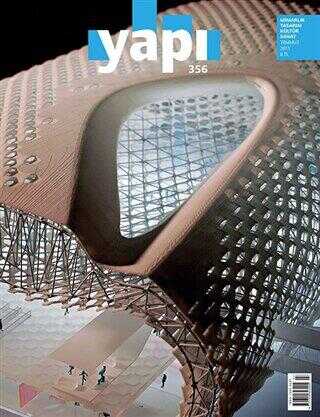 Yapı Dergisi Sayı: 356 - Mimarlık Tasarım Kültür Sanat Temmuz 2011