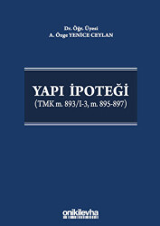Yapı İpoteği TMK m. 893-I-3, m. 895-897 - On İki Levha Yayınları