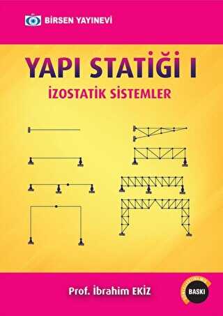 Yapı Statiği 1: İzostatik Sistemler - Birsen Yayınevi