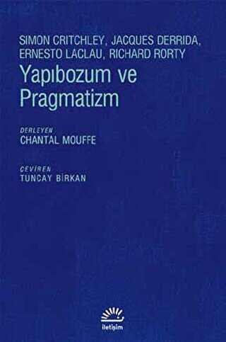 Yapıbozum ve Pragmatizm - İletişim Yayınevi