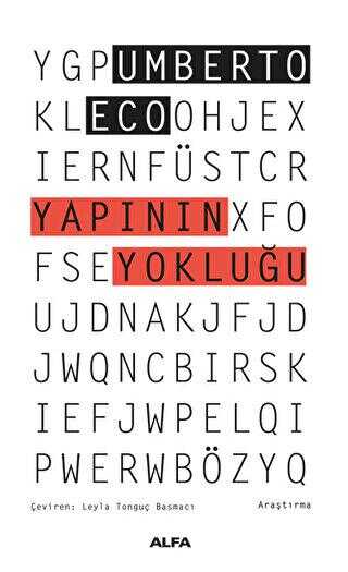 Yapının Yokluğu - Göstergebilimsel İnceleme ve Yapısal Yöntem - Alfa Yayınları