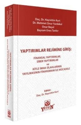 Yaptırımlar Rejimine Giriş: Finansal Yaptırımlar, Siber Yaptırımlar ve Kitle İmha Silahlarının Yayıl - 1
