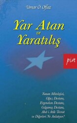 Yar Atan ve Yaratılış - Pia Yayınları