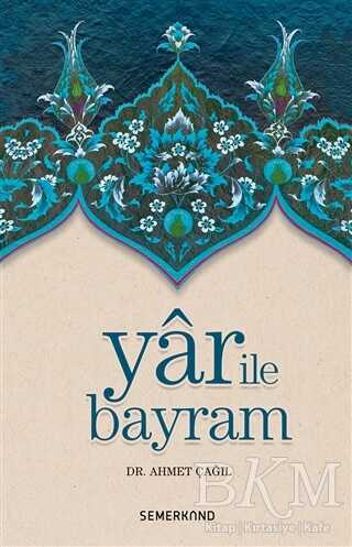 Yar İle Bayram - Semerkand Yayınları