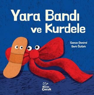 Yara Bandı ve Kurdele - 1