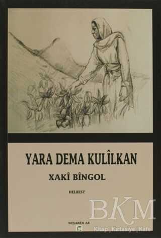Yara Dema Kulilkan - Ar Yayınları