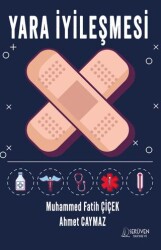 Yara İyileşmesi - Serüven Yayınevi