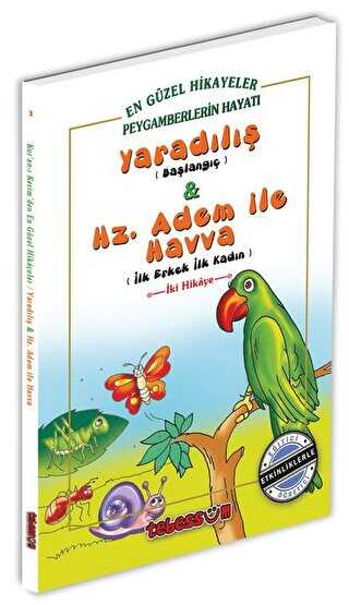 Yaradılış - Başlangıç ve Hz. Adem İle Havva - Tebessüm Yayınları