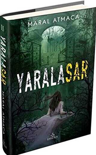 Yaralasar 2 - Ephesus Yayınları