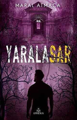 Yaralasar 3 - Ephesus Yayınları