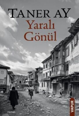 Yaralı Gönül - 1