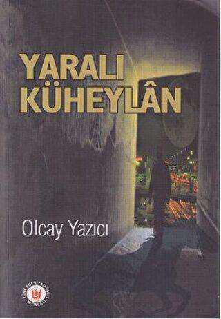Yaralı Küheylan - Tedev Yayınları