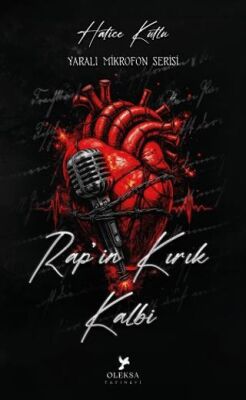 Yaralı Mikrofon Serisi - Rap`in Kırık Kalbi - 1