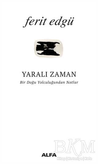 Yaralı Zaman - Alfa Yayınları