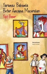 Yaramaz Babamla Beter Amcanın Maceraları - Can Çocuk Yayınları