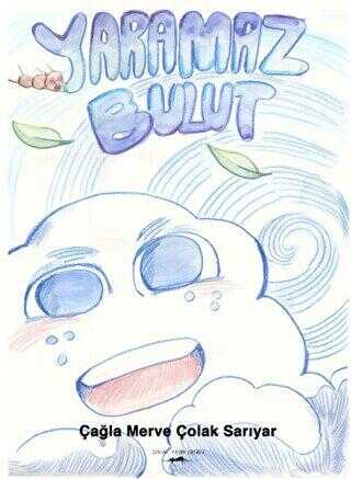 Yaramaz Bulut - Sokak Kitapları Yayınları