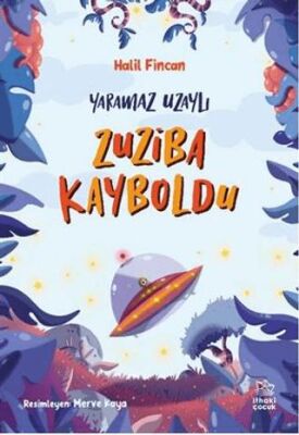 Yaramaz Uzaylı 2 - Zuziba Kayboldu - 1