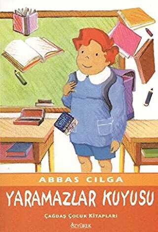 Yaramazlar Kuyusu - Özyürek Yayınları