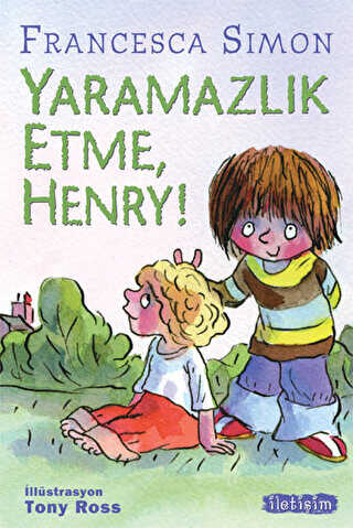 Yaramazlık Etme Henry! - İletişim Yayınevi
