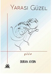 Yarası Güzel - Artshop Yayıncılık