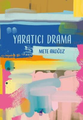 Yaratıcı Drama - 1
