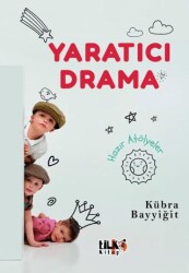Yaratıcı Drama - Hazır Atölyeler - Tilki Kitap