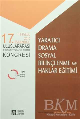 Yaratıcı Drama Sosyal Bilinçlendirme ve Haklar Eğitimi - Pegem Akademi Yayıncılık