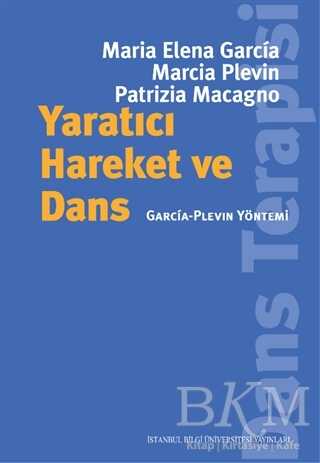 Yaratıcı Hareket ve Dans - İstanbul Bilgi Üniversitesi Yayınları
