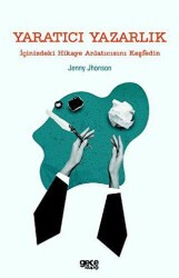 Yaratıcı Yazarlık - İçinizdeki Hikaye Anlatıcısını Keşfedin - Gece Kitaplığı