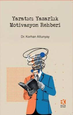 Yaratıcı Yazarlık Motivasyon Rehberi - 1