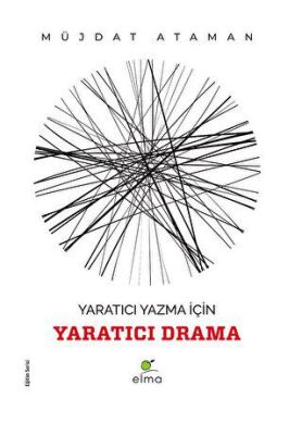 Yaratıcı Yazma İçin Yaratıcı Drama - 1