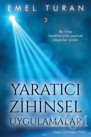 Yaratıcı Zihinsel Uygulamalar - Cinius Yayınları