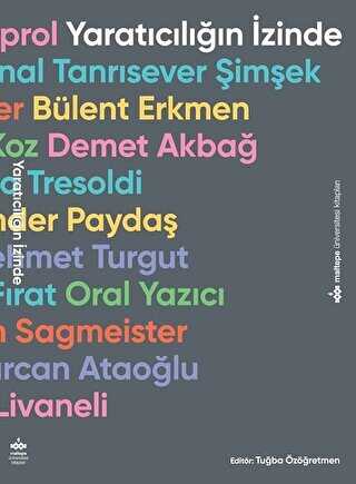 Yaratıcılığın İzinde - Maltepe Üniversitesi Kitapları