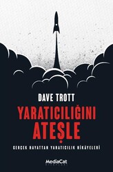 Yaratıcılığını Ateşle - MediaCat Kitapları