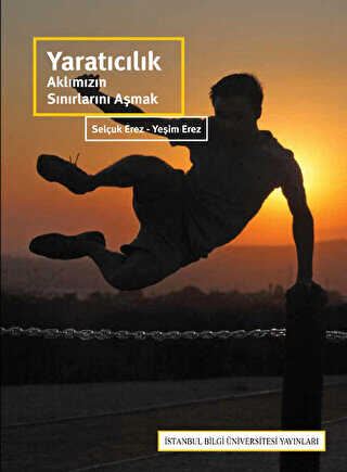 Yaratıcılık - İstanbul Bilgi Üniversitesi Yayınları