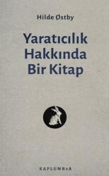 Yaratıcılık Hakkında Bir Kitap - Kaplumbaa Kitap