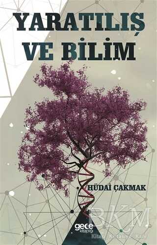 Yaratılış ve Bilim - Gece Kitaplığı