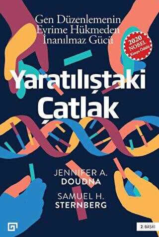 Yaratılıştaki Çatlak - Gen Düzenlemenin Evrime Hükmeden İnanılmaz Gücü - Koç Üniversitesi Yayınları